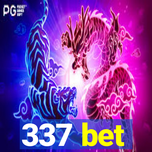 337 bet